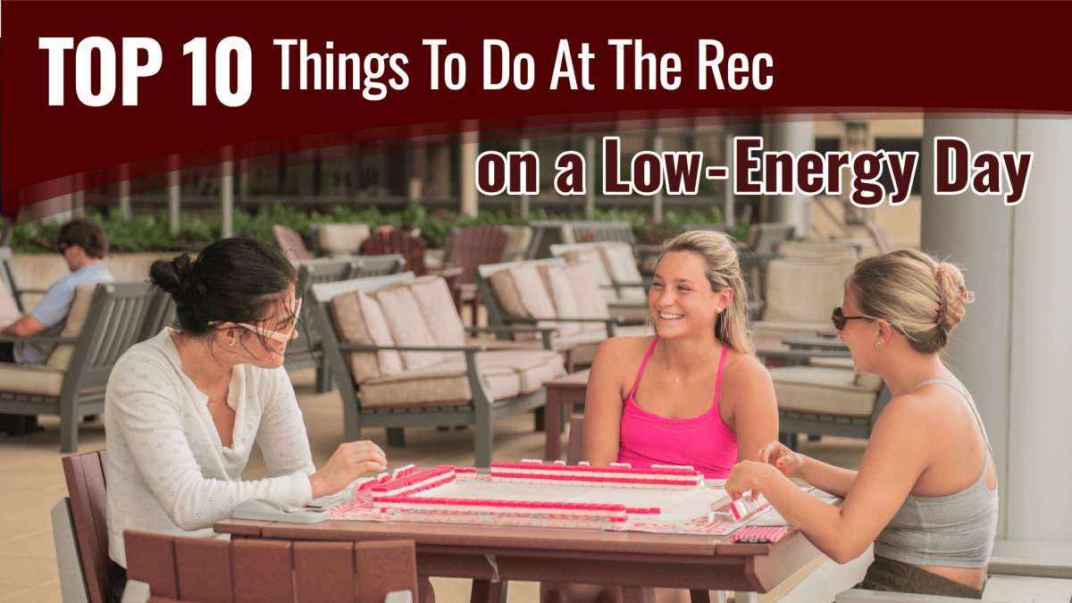 Top 10 Things To Do At The Rec on a Low-Energy&nbsp;Day